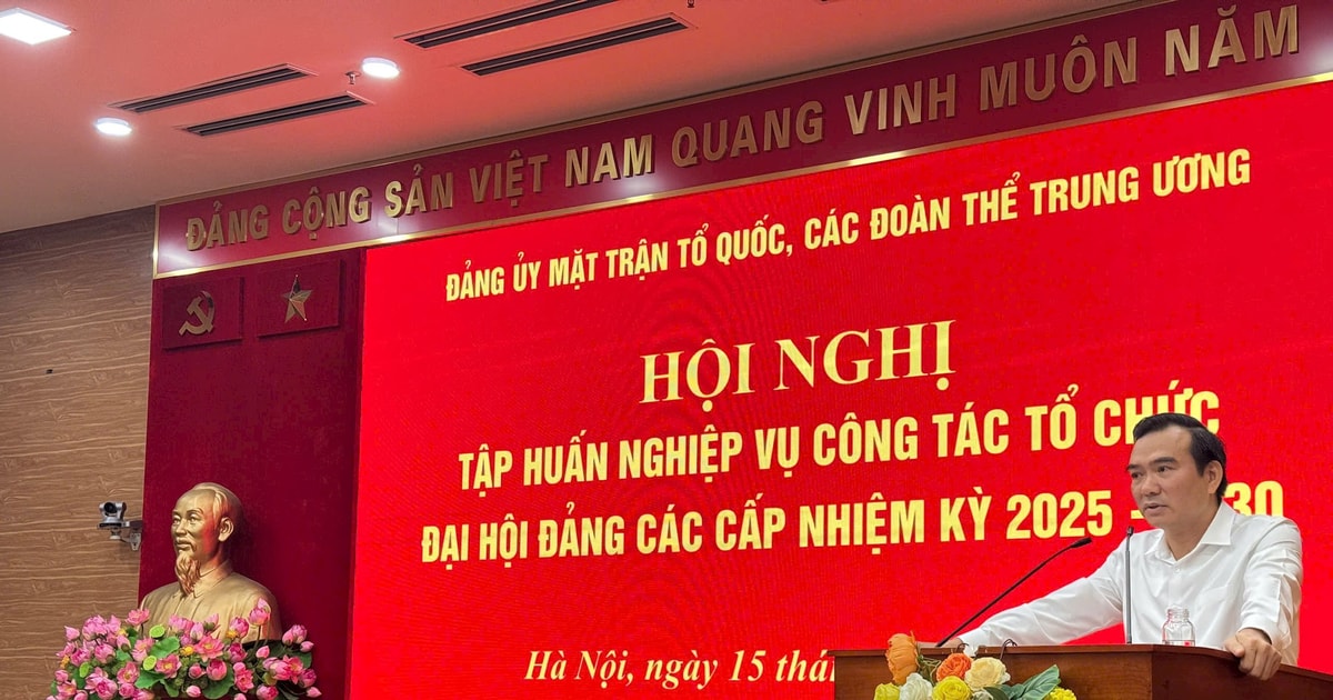 Tập huấn nghiệp vụ tổ chức đại hội đảng các cấp trong Đảng bộ Mặt trận Tổ quốc, các đoàn thể Trung ương